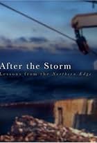 After the Storm: Lessons from the Northern Edge (2008)