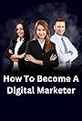 How to become a digital marketer (2021)