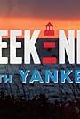 Weekends with Yankee (2017)