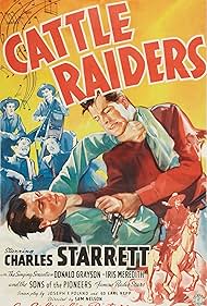 Sons of the Pioneers and Charles Starrett in Cattle Raiders (1938)