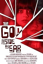 The God Inside My Ear