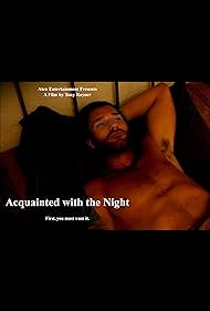 Acquainted with the Night (2018)