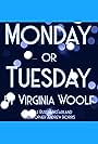 Monday or Tuesday by Virginia Woolf (2022)