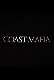 Coast Mafia (2014)