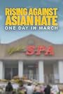 Rising Against Asian Hate: One Day in March (2022)