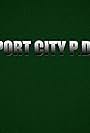 Port City P.D. (2009)