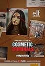 Cosmetic Criminals