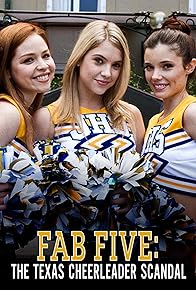 Primary photo for Fab Five: The Texas Cheerleader Scandal