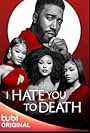 I Hate You to Death (2023)