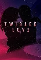 Twisted Love