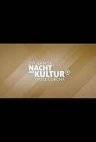 Primary photo for Die lange Nacht der Kultur trotz Corona 2021