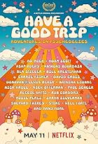 Have a Good Trip: Adventures in Psychedelics