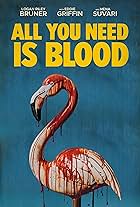 All You Need Is Blood