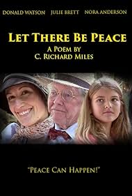 Donald Watson, Julie Brett, and Nora Anderson in Let There Be Peace (2016)