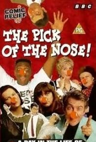 Primary photo for Comic Relief Presents the Pick of the Nose