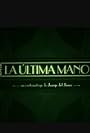 La última mano (2012)