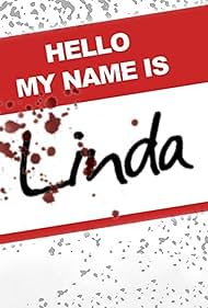 Hello My Name Is Linda (2010)