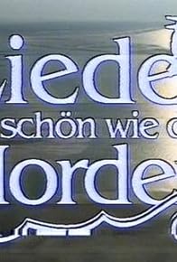 Primary photo for Lieder so schön wie der Norden