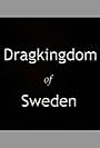 Dragkingdom of Sweden (2002)