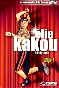 Primary photo for Élie Kakou à l'Olympia: Déjà!