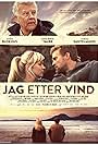 Sven-Bertil Taube, Tobias Santelmann, and Marie Blokhus in Jag etter vind (2013)