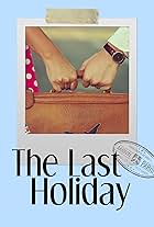 The Last Holiday