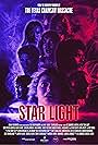 Scout Taylor-Compton, Bret Roberts, Hagen Mills, Rahart Adams, Liana Ramirez, Garrett Westton, Cameron Johnson, and Chandler Rachelle in Star Light (2020)