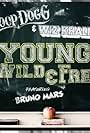 Snoop Dogg & Wiz Khalifa Feat. Bruno Mars: Young, Wild & Free (2011)