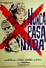 Nunca pasa nada (1963)