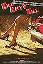 Kill Kitty Kill (2011)