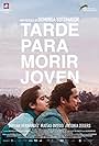 Tarde Para Morir Joven (2018)