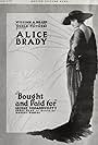 Alice Brady in Bought and Paid For (1916)