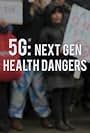 5G: Next Gen Health Dangers (2020)