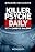 Killer Psyche Daily