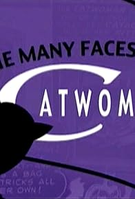 Primary photo for The Many Faces of Catwoman