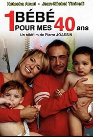 Un bébé pour mes 40 ans (2010)