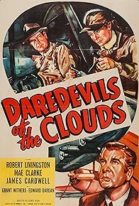 Primary photo for Daredevils of the Clouds