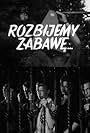 Rozbijemy zabawe... (1957)