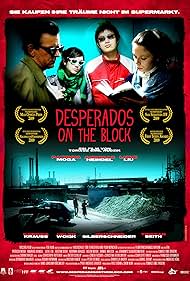 Desperados on the Block (2009)