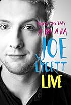 That's the Way, A-Ha, A-Ha, Joe Lycett: Live