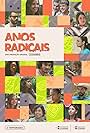 Anos Radicais (2015)