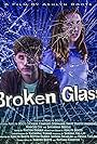 Broken Glass (2022)