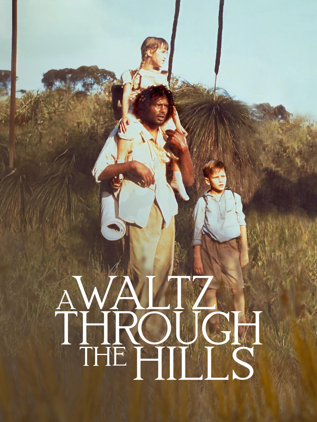 A Waltz Through the Hills (1988)