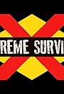 Extreme Survivors (2021)