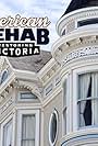 American Rehab: Restoring Victoria (2015)