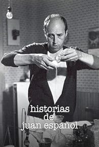 Primary photo for Historias de Juan Español