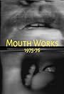 Mouth Works, 1975-1977 (1980)