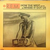 R.E.M.: How the West Was Won and Where It Got Us (1997)