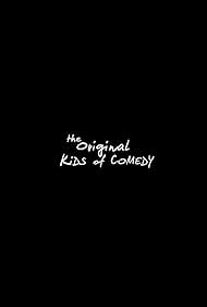 The Original Kids of Comedy (2016)