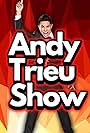 Andy Trieu in Andy Trieu Show (2021)